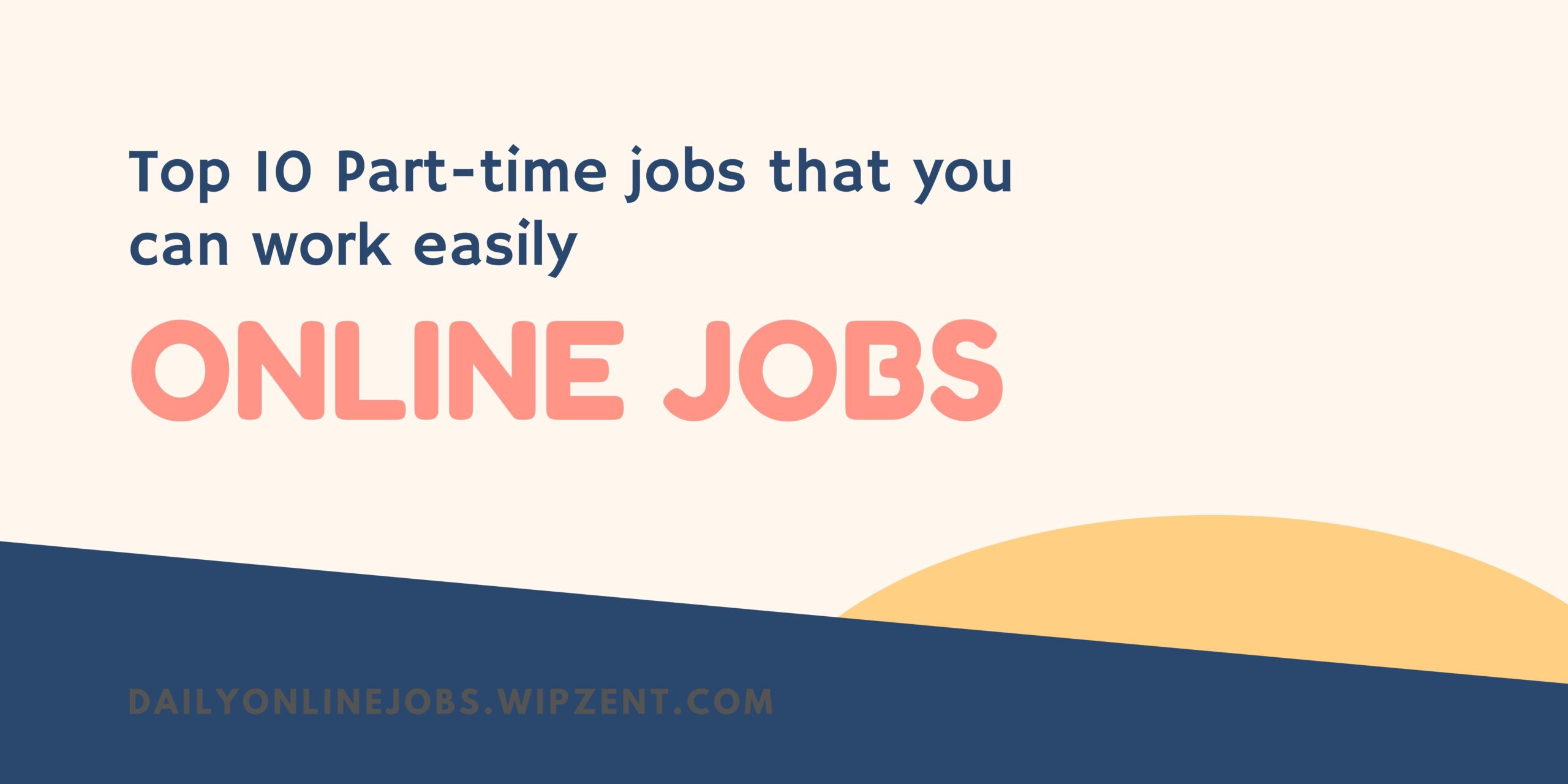 10 best part time jobs online and offline