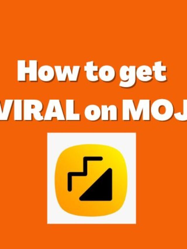 How to get viral on MOJ || 4 Tips